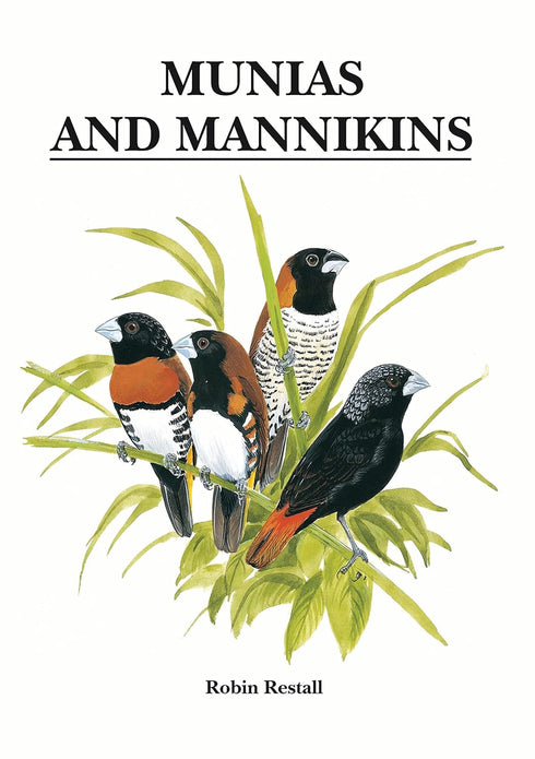 Munias and Mannikins - Restall, R. 2000